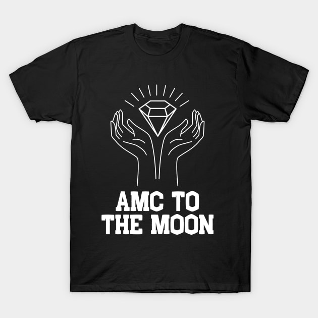 AMC to the MOON Diamond Hands T-Shirt by msallie11